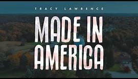 Tracy Lawrence - Made In America - Official Lyric Video