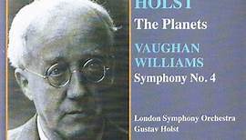 Holst, Vaughan Williams, London Symphony Orchestra, BBC Symphony Orchestra - The Composers Conduct (The Planets / Symphony No. 4)