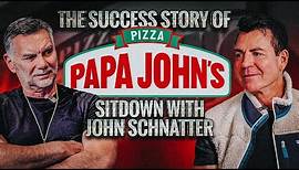 The Success Story of Papa John’s | Sitdown with John Schnatter