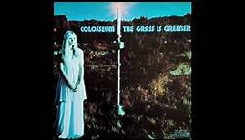 Colosseum - "The Grass Is Greener" 1970 (Full Album vinyl)