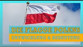 Die Entwicklung & Bedeutung der Flagge Polens | polnische Flagge erklärt | Freude an Flaggen #1