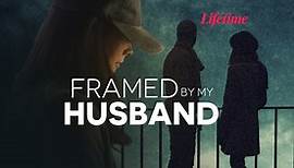 Watch Framed By My Husband | Movie | TVNZ
