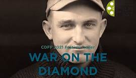 War on the Diamond Trailer