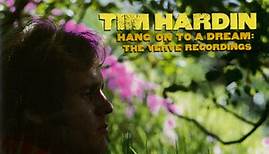 Tim Hardin - Hang On To A Dream: The Verve Recordings