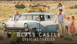 The Glass Castle (2017) Official Trailer – Brie Larson, Woody Harrelson, Naomi Watts