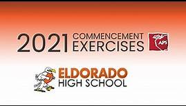 Eldorado High School Graduation - 2021