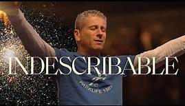 Indescribable | Pastor Louie Giglio