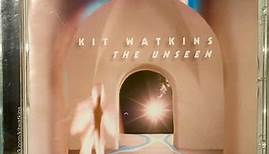Kit Watkins - The Unseen