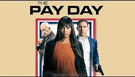 THE PAY DAY Official Trailer (2022) UK Heist Film [4K]