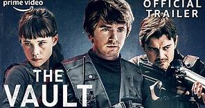 The Vault | Official Trailer | Prime Video
