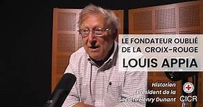 Le fondateur oublié de la Croix-Rouge : Louis Appia - Conversation avec Roger Durand - Historien