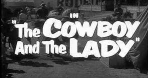 The Cowboy and The Lady (1938) - Trailer