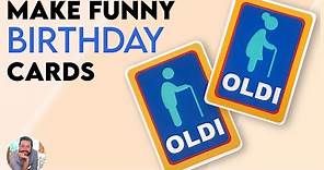 How to Make Funny Birthday Cards | Cricut Birthday Card Ideas | Humor Cards
