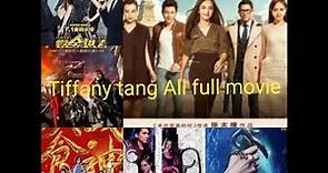 tiffany tang || all full movie list