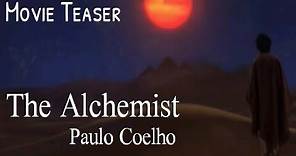 The Alchemist by Paulo Coelho, Movie Teaser, Will Smith, Kevin Frakes