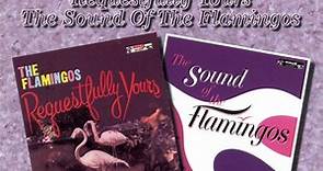 The Flamingos - Requestfully Yours / The Sound Of The Flamingos