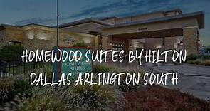 Homewood Suites by Hilton Dallas Arlington South Review - Arlington , United States of America