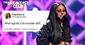 Yung Miami's Comments In Shambles After Asking "What Age Do Y'all Consider Old?"