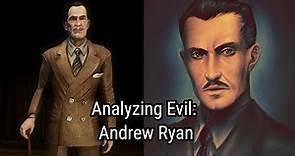Analyzing Evil: Andrew Ryan From Bioshock