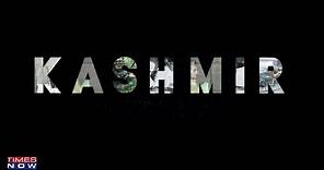 Kashmir The Story | Full Documentary On The History & Timelines Of Kashmir Valley