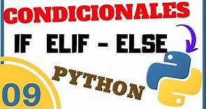 ❤️ Condicionales en Python desde Cero [IF, ELIF, ELSE] # 009
