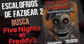 ESCALOFRIOS DE FAZBEAR #2 - BUSCA - FAZBEAR FRIGHTS - FETCH EN ESPAÑOL