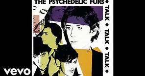 The Psychedelic Furs - I Wanna Sleep With You (Audio)