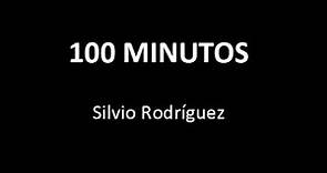 SILVIO RODRÍGUEZ 100 minutos