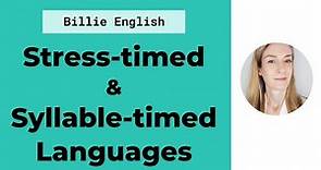 Stress-timed vs. syllable-timed languages | English Pronunciation