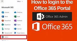 How to login to the Office 365 Portal | Sign Into the Office 365 Portal | Office 365 Admin Center
