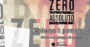 Zero Assoluto - Volano i pensieri - Sotto una pioggia di parole (2009)