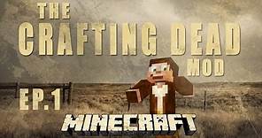 Minecraft- The Crafting Dead Hard-Core let's play Ep.1