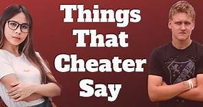 15 Things Cheaters Say When Confronted