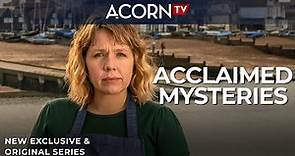 Acorn TV UK | Acclaimed Mysteries | New Exclusive and Original Series