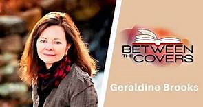 Interview with Geraldine Brooks | Between the Covers