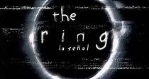 The Ring (La señal) - película: Ver online en español