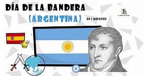 Día de la Bandera (Argentina) en 5 minutos