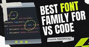 Best Font for Programmers | How to Install Fonts in VS Code Editor in 2022