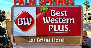 BEST WESTERN PLUS Las Brisas Hotel in Palm Springs 🌴