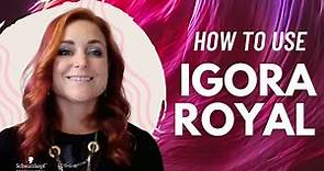 How to Use IGORA ROYAL ❣️ Everything You Need to Know | Schwarzkopf Professional