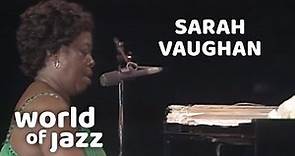 Sarah Vaughan - Once in a While- 12 July 1981 • World of Jazz