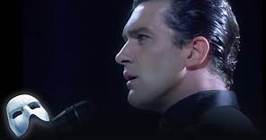 The Phantom of the Opera Part 2 (Brightman and Banderas) - Royal Albert Hall