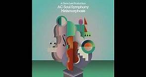 AC Soul Symphony - Six Billion Dollar Man
