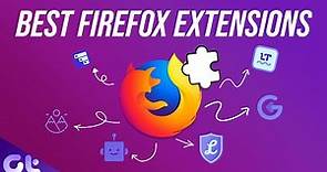 Top 10 Best Firefox Extensions in 2022 | Must Use! | Guiding Tech