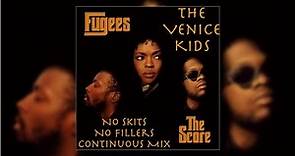 Fugees The Score No Skits Full Album All Songs No Skits No Interludes