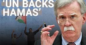 United Nations is ‘objectively pro-Hamas’ | John Bolton