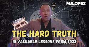 The Hard Truth | 10 Valuable Lessons from 2023