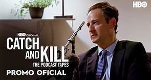 Catch And Kill: The Podcast Tapes I Episodio 5 I Promo Oficial