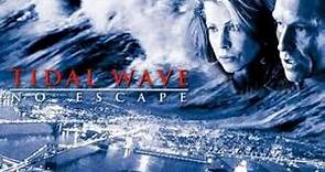 Tidal Wave No Escape 1997