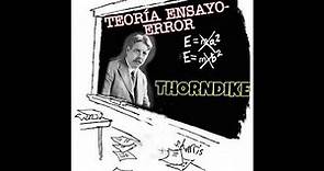 Teoría de Ensayo y Error de Edward Lee Thorndike